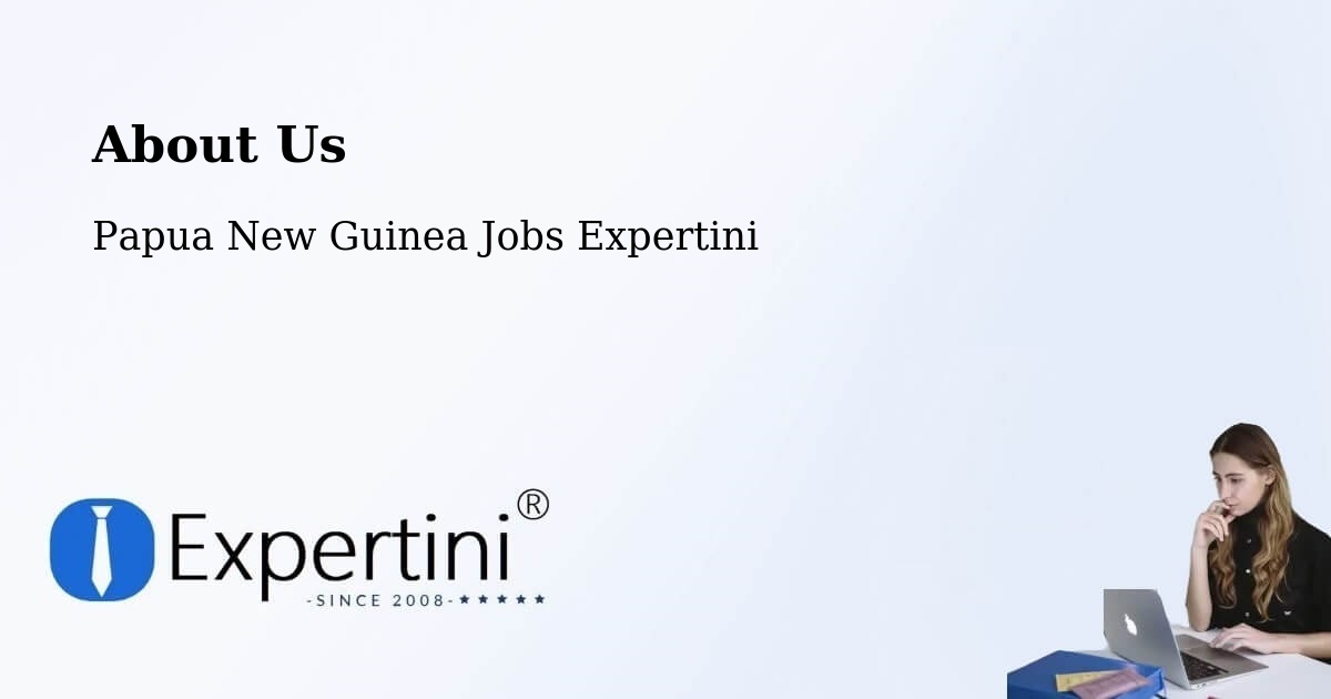 About Expertini Recruitment Platform  – Wau - Wau, Papua New Guinea Jobs Expertini